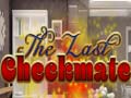 თამაშის The Last Checkmate