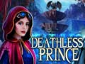თამაშის Deathless Prince