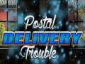 თამაშის Postal Delivery Trouble
