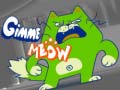 თამაშის Gimme Meow