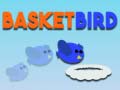 თამაშის Basket Bird