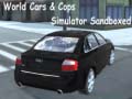 თამაშის World Cars & Cops Simulator Sandboxed