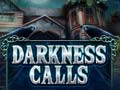 თამაშის Darkness Calls