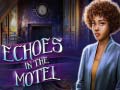 თამაშის Echoes in the Motel