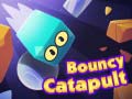 თამაშის Bouncy Catapult