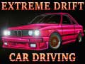 თამაშის Extreme Drift Car Driving