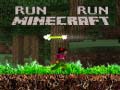 თამაშის Run Minecraft Run