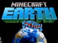თამაშის Minecraft Earth Survival