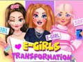 თამაშის E-Girls Transformation