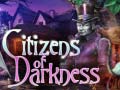 თამაშის Citizens of Darkness
