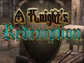 თამაშის A Knight's Redemption