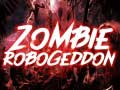 თამაშის Zombie Robogeddon