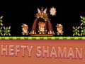 თამაშის Hefty Shaman
