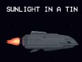 თამაშის Sunlight in a Tin