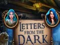 თამაშის Letters from the Dark