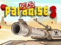 თამაშის Dead Paradise 3 