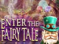 თამაშის Enter the Fairy Tale