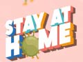თამაშის Stay At Home