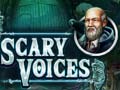 თამაშის Scary Voices