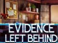 თამაშის Evidence Left Behind