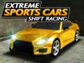 თამაშის Extreme Sports Cars Shift Racing