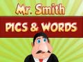 თამაშის Mr. Smith Pics & Words