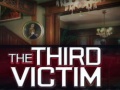თამაშის The Third Victim