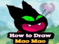 თამაშის How to Draw Mao Mao