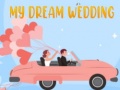 თამაშის My Dream Wedding