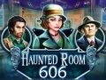 თამაშის Haunted Room 606
