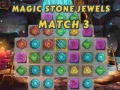 თამაშის Magic Stone Jewels Match 3