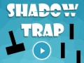 თამაშის Shadow Trap