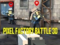 თამაშის Pixel Factory Battle 3D