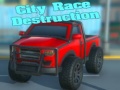 თამაშის City Race Destruction