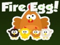 თამაშის Fire Egg!