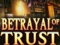 თამაშის Betrayal of Trust