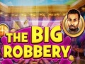 თამაშის The Big Robbery