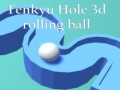 თამაშის Tenkyu Hole 3d rolling ball