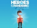 თამაშის Heroes of the PandemicStay Home, Save Lives