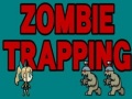 თამაშის Zombie Trapping