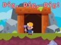 თამაშის Dig, Dig, Dig!