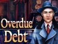 თამაშის Overdue Debt