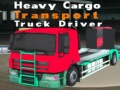 თამაშის Heavy Cargo Transport Truck Driver