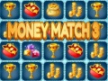 თამაშის Money Match 3