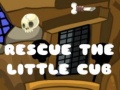 თამაშის Rescue The Little Cub