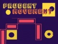 თამაშის Prudent Movement