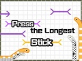 თამაშის Press The Longest Stick