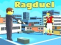 თამაშის Ragduel
