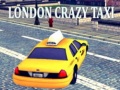თამაშის London Crazy Taxi