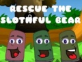 თამაშის Rescue The Slothful Bear